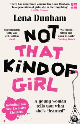 Not That Kind of Girl (ebok) av Lena Dunham
