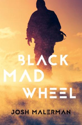 Black Mad Wheel (ebok) av Josh Malerman