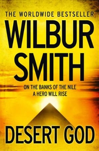 Desert God (ebok) av Wilbur Smith