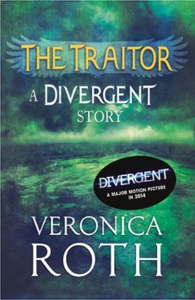The Traitor: A Divergent Story (ebok) av Vero