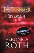 The Transfer: A Divergent Story