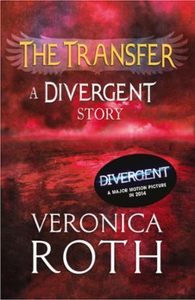 The Transfer: A Divergent Story (ebok) av Ver