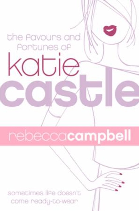 The Favours and Fortunes of Katie Castle (ebo