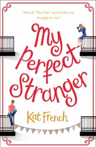 My Perfect Stranger (ebok) av Kat French