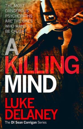 A Killing Mind (ebok) av Luke Delaney
