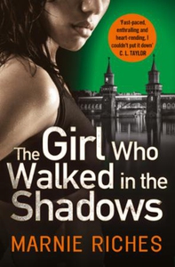 The Girl Who Walked in the Shadows (ebok) av