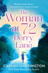 The Woman at 72 Derry Lane (ebok) av Carmel H