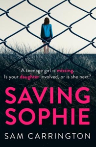 Saving Sophie (ebok) av Sam Carrington
