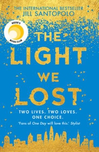 The Light We Lost (ebok) av Jill Santopolo