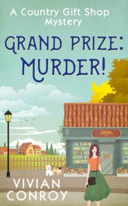 Grand Prize: Murder! (ebok) av Vivian Conroy