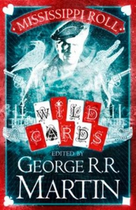 Mississippi Roll (ebok) av George R.R. Martin
