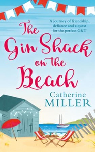 The Gin Shack on the Beach (ebok) av Catherin