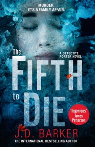 The Fifth to Die (ebok) av J.D. Barker