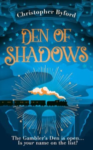 Den of Shadows (ebok) av Christopher Byford