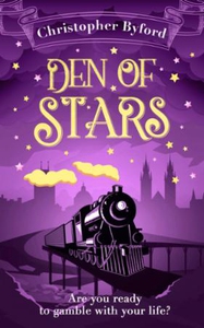 Den of Stars (ebok) av Christopher Byford