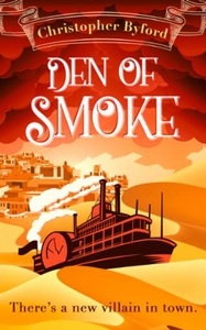 Den of Smoke (ebok) av Christopher Byford