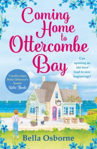 Coming Home to Ottercombe Bay (ebok) av Bella