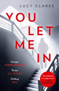 You Let Me In (ebok) av Lucy Clarke
