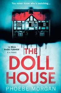 The Doll House (ebok) av Phoebe Morgan