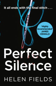 Perfect Silence (ebok) av Helen Fields