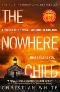 The Nowhere Child (ebok) av Christian White