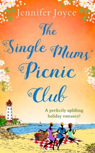 The Single Mums' Picnic Club (ebok) av Jennif