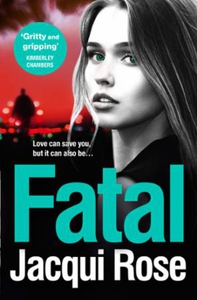 Fatal (ebok) av Jacqui Rose
