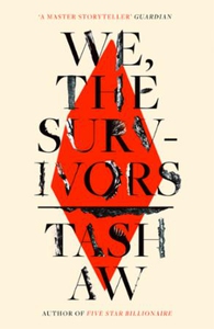 We, The Survivors (ebok) av Tash Aw