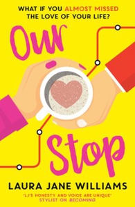 Our Stop (ebok) av Laura Jane Williams