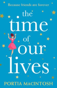The Time of Our Lives (ebok) av Portia MacInt
