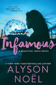 Infamous (ebok) av Alyson Noël