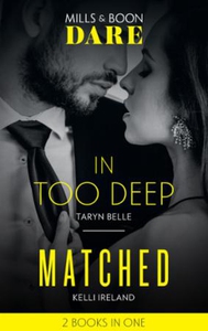 In Too Deep / Matched (ebok) av Taryn Belle,