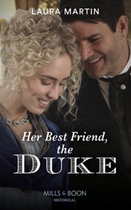 Her Best Friend, The Duke (ebok) av Laura Mar