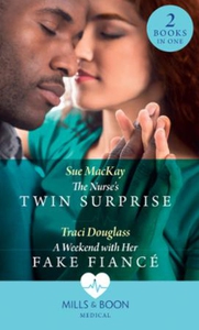 The Nurse's Twin Surprise / A Weekend With He