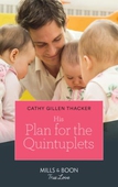 His Plan For The Quintuplets