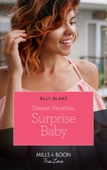 Dream Vacation, Surprise Baby