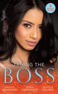 Taming The Boss (ebok) av Sarah M. Anderson,