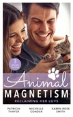 Animal Magnetism: Reclaiming Her Love