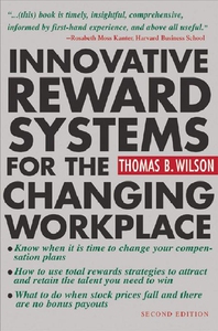 Innovative Reward Systems for the Changing Work