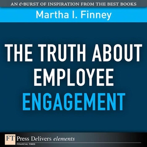 The Truth About Employee Engagement (e-bok) av