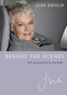 Judi: Behind the Scenes - With an Introduction by John Miller (ebok) av Judi Dench