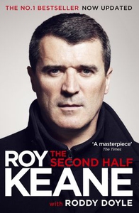 The Second Half (ebok) av Roy Keane, Roddy Do