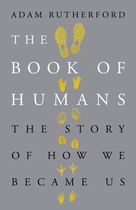The Book of Humans (ebok) av Adam Rutherford