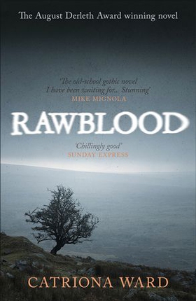 Rawblood (ebok) av Catriona Ward