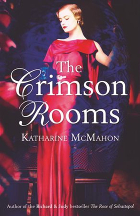 The Crimson Rooms (ebok) av Katharine McMahon