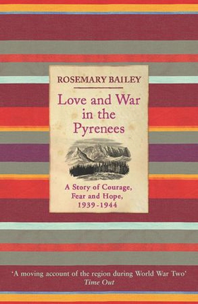 Love And War In The Pyrenees