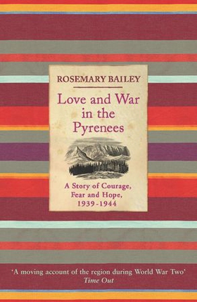 Love And War In The Pyrenees