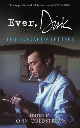 Ever, Dirk - The Bogarde Letters (ebok) av -