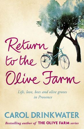 Return to the Olive Farm (ebok) av Carol Drinkwater