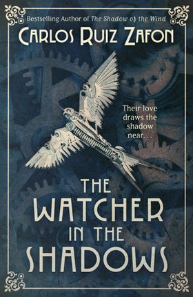 The Watcher in the Shadows (ebok) av Carlos Ruiz Zafon